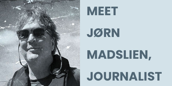 Meet Jørn Madslien